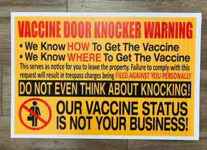 "Vaccine Door Knocker Warning" Yard Sign (w/ stand)