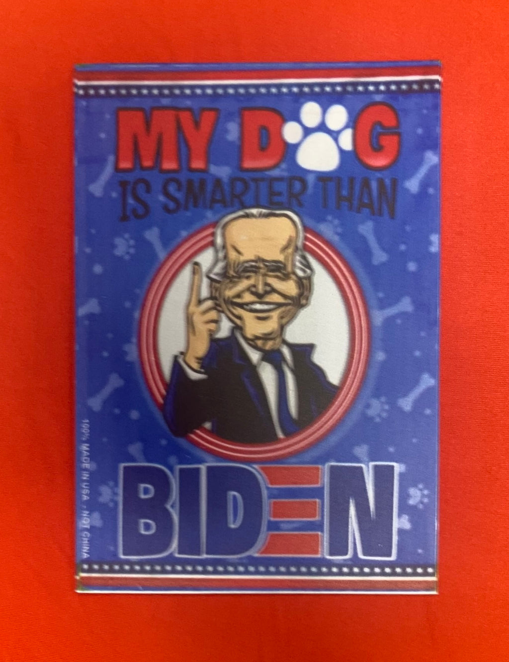 "My Dog is Smarter Than Biden" Cartoon Car Magnet