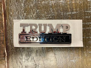 Trump Edition Car Emblem (2 Color Variations)