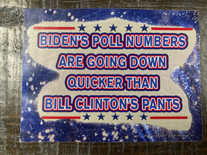 "Biden's Poll Numbers Are Going Down" Bumper Sticker
