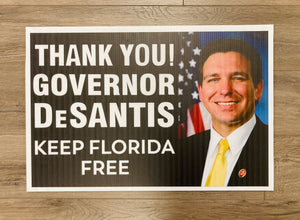 "Thank You Governor DeSantis" Yard Sign (w/ Stand)