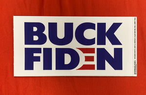 "Buck Fiden" Bumper Sticker