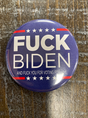 "F*ck Biden" Button Pin
