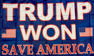 "Trump Won Save America" 3X5' Flag