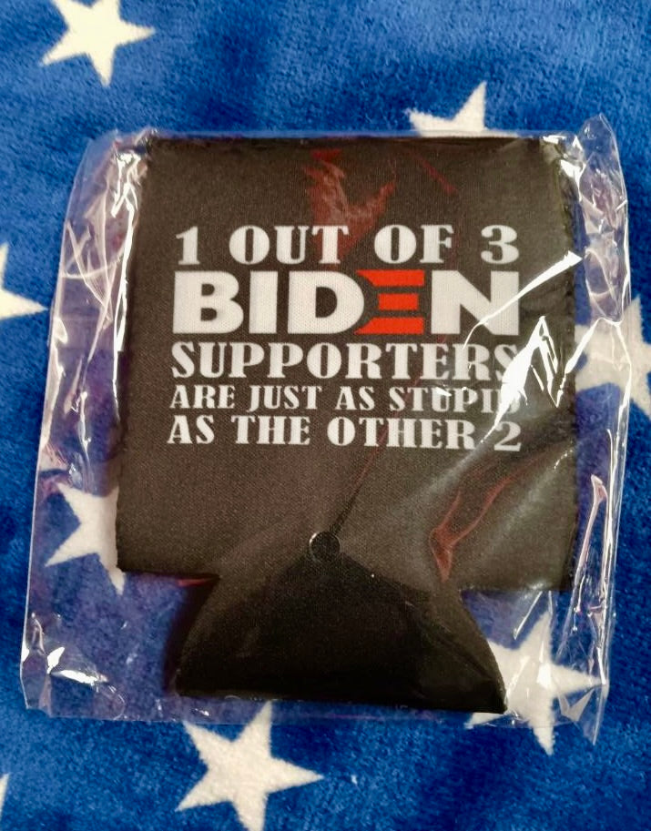 "1 Out of 3 Biden Supporters" Drink Koozie