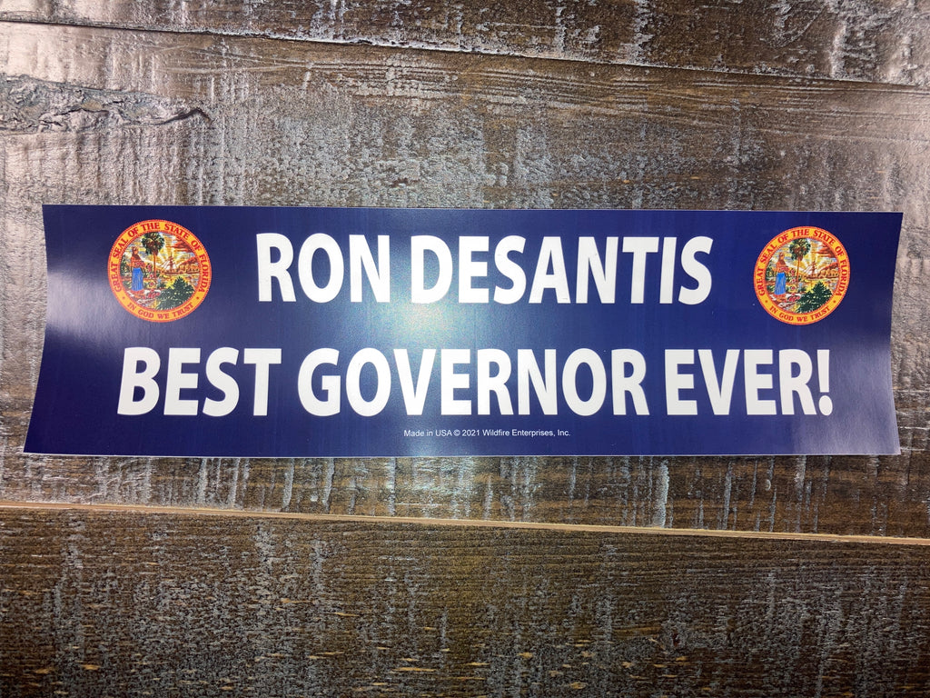 "Ron Desantis Best Governor Ever!" Bumper Sticker