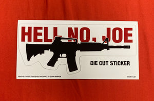 "Hell No, Joe" Bumper Sticker
