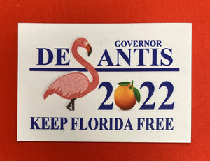 "Governor DeSantis 2022 Keep Florida Free" Car Magnet