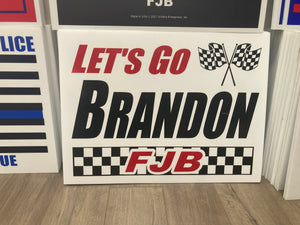 "Let's Go Brandon!" Yard Sign