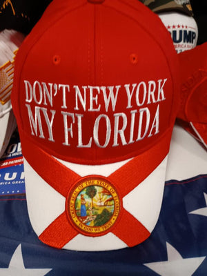 "Don't New York My Florida" Hat