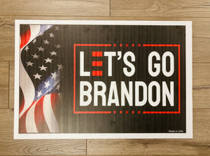 "Let's Go Brandon!" Yard Sign (w/ stand)