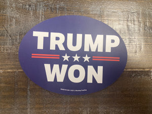 "Trump Won" Car Magnet