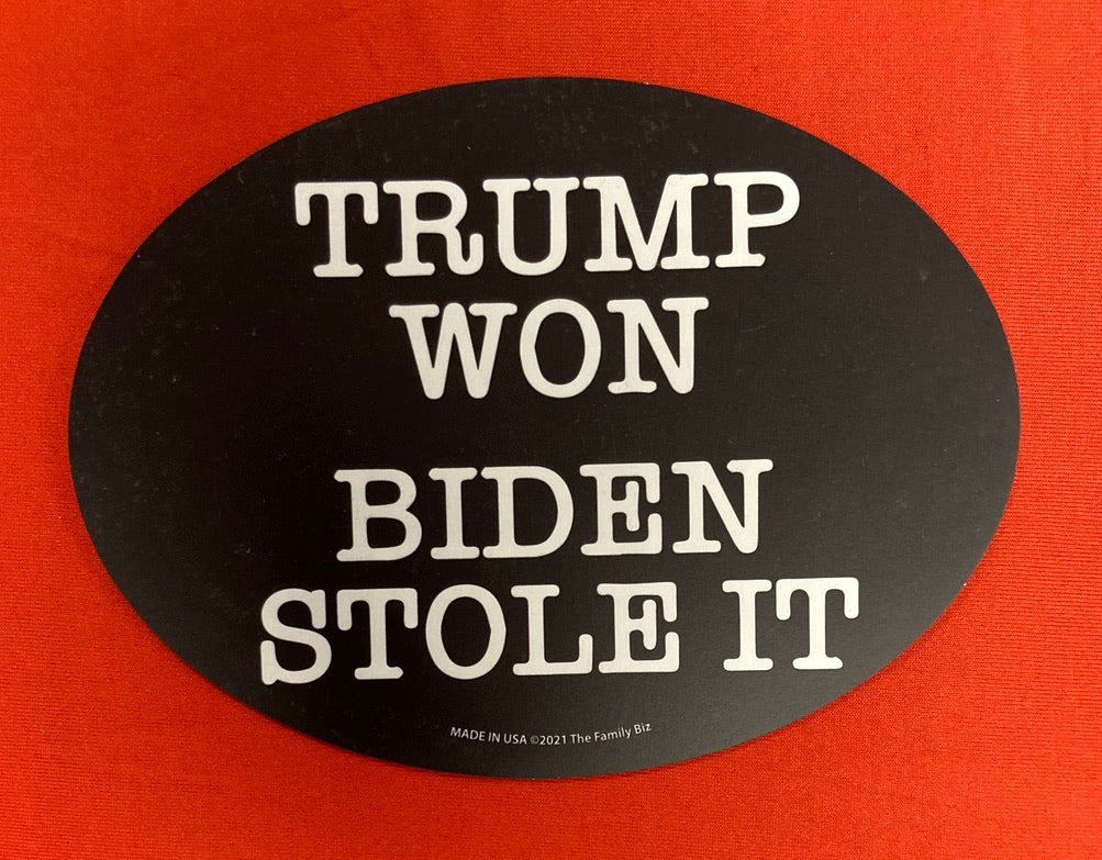 "Trump Won, Biden Stole it" Car Magnet