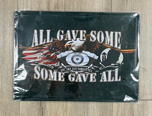 "All Gave Some, Some Gave All" Metal Wall Sign