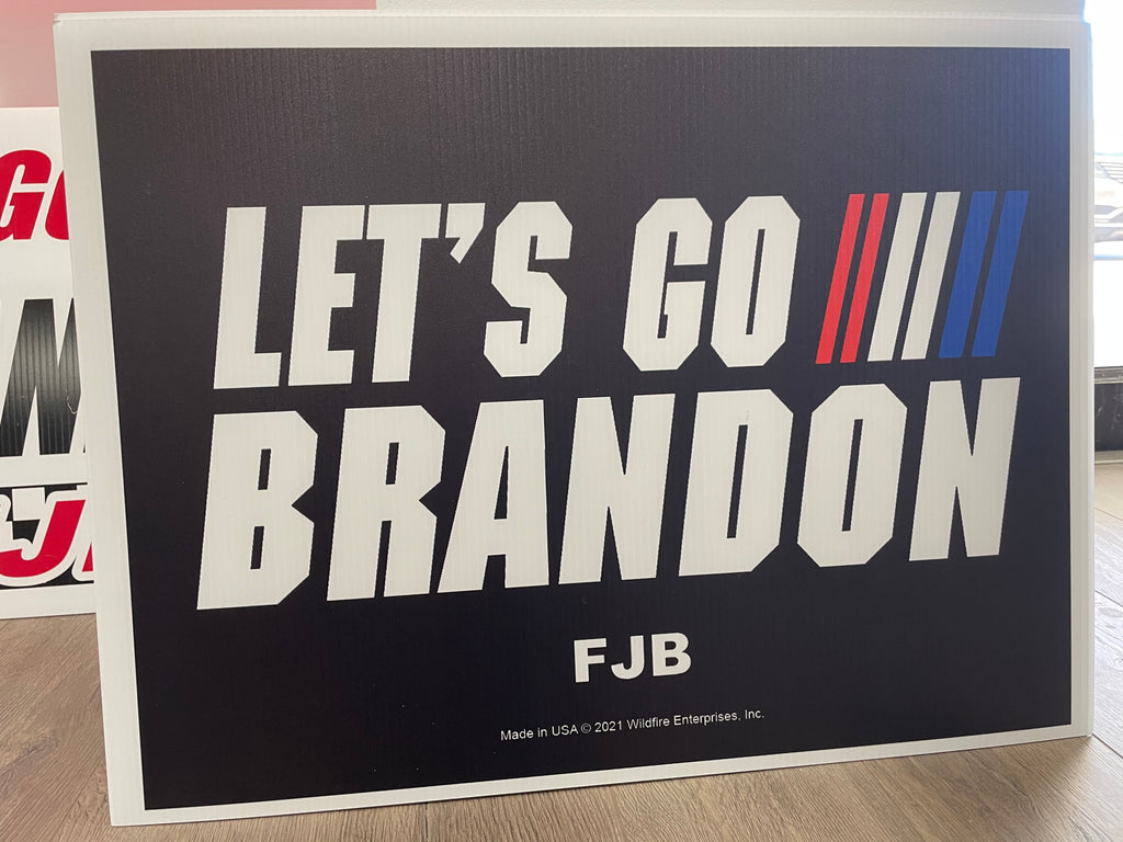 "Let's Go Brandon!" Yard Sign